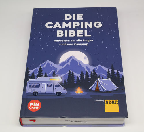 Die Camping Bibel - Antwort auf alle Fragen rund ums Camping